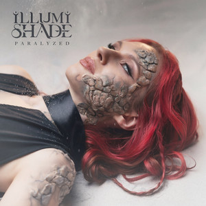 Paralyzed by ILLUMISHADE