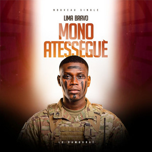 MONO ATESSEGUE by LIMA BRAVO SAMOURAÏ