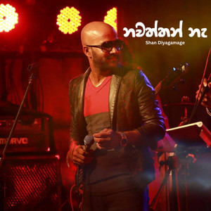 Shan Diyagamage - Nawaththan Na