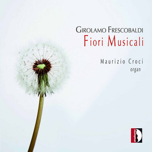 Frescobaldi: Fiori Musicali