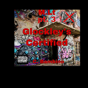 C. Bambino Glockley's - M.Lt Pt. 3 Glockley's Certified