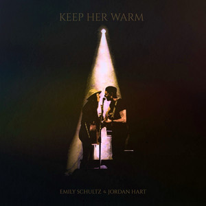 Keep Her Warm by Jordan Hart, Emily Schultz