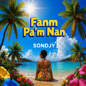 Fanm Pa'm Nan by SONDJY