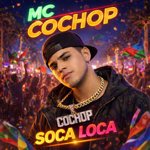 Soca Loca by MC Cochop