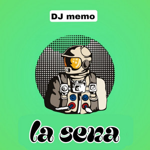 la cena by DJ Memo