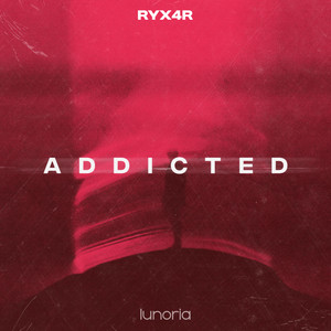 Addicted by Ryx4r