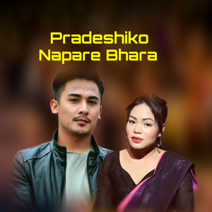 Nirmal KC & Yam Maya Shreesh Magar - Pradeshiko Napare Bhara
