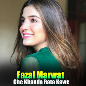Fazal Marwat - Sanama Rashe Tamashe La