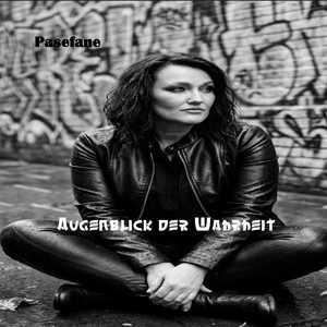 Augenblick der Wahrheit by Pasefane