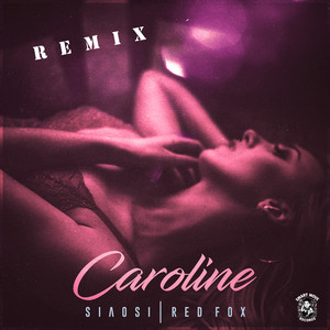 Caroline - Remix by Siaosi, Red Fox