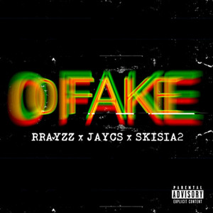 0 Fake by DMT LEVEL, RRAYZZ, Skisia2, Jay Cs