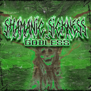 Fxck Wxrld by Shamanic Sickness, GODLESS