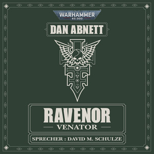 Venator [Warhammer 40.000: Ravenor 2 (Ungekürzt)] Audiobook