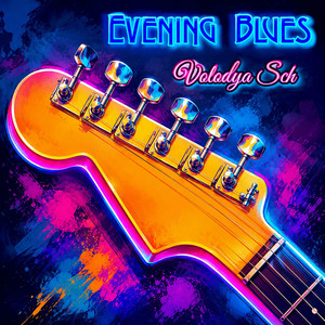 Volodya Sch — Evening Blues