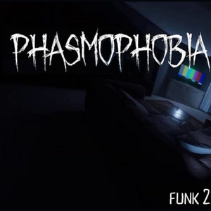 Phasmophobia Funk 2