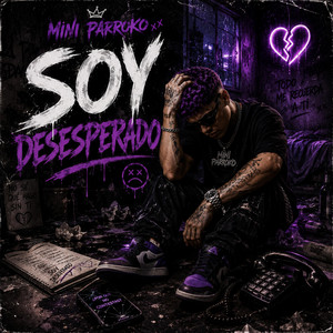 soy desesperado by Mini Parroko