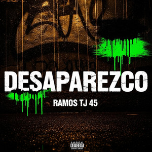 DEZAPAREZCO by RAMOS TJ 45