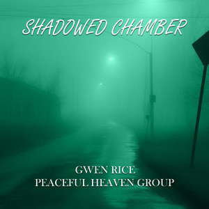 Shadowed Chamber by Gwen Rice