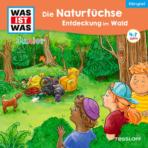 Die Naturfüchse: Entdeckung im Wald - Teil 13 by Was Ist Was Junior