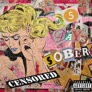 5DAYS SOBER by Retroz