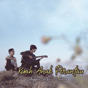 Angger LaoNeis - Kisah Anak Perantau (feat. Ikhsan Nugraha) [Akustik]