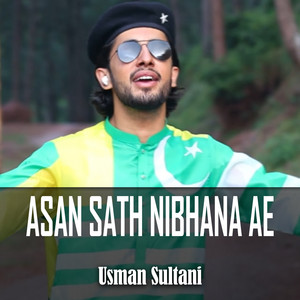 Usman Sultani - Asan Sath Nibhana Ae