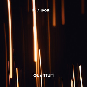 Quantum by Rhiannon