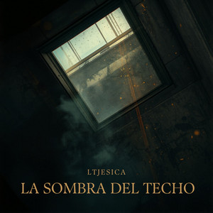 La Sombra Del Techo by LTJesicaa