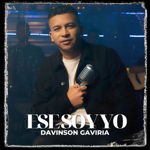 Davinson Gaviria - Ese Soy Yo