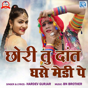 Chhori Tu Daat Ghase Medi Pe - Original