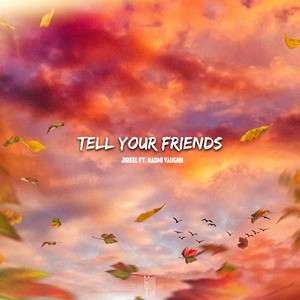 Tell Your Friends (From Songland) [feat. Naomi Vaughn]