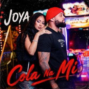 Cola Na Mi by Joya