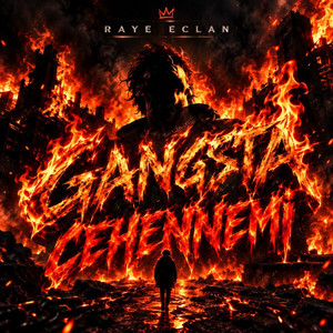 Gangsta Cehennemi by Raye Eclan