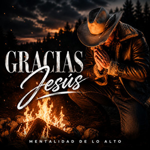 Gracias Jesús - DEMO INICIAL by Mentalidad de lo Alto