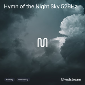 Hymn of the Night Sky 528Hz by myndstream