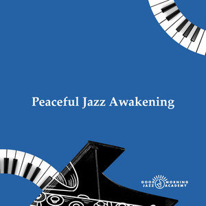 Peaceful Jazz Awakening