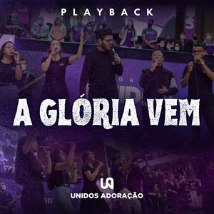 A Glória Vem - Playback