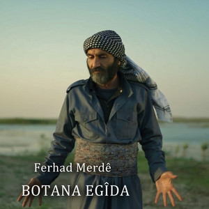 Ferhad Merdê - BOTANA EGÎDA