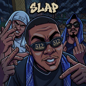 SLAP by Gettin Outta Ghetto, U Fretz, Tales, Kartie Gee