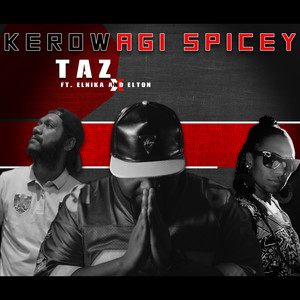 Kerowagi Spicey (feat. Elton Kili & Elnika)
