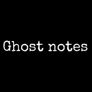 Ghost notes
