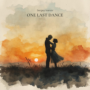 One Last Dance by Sergey Ivanov