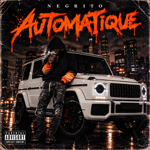 AUTOMATIQUE by Negrito