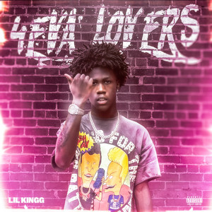 4eva Lovers by Lil Kingg