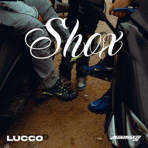 LUCCO - SHOX