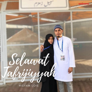 Selawat Tafrijiyyah by Hisyam Lois