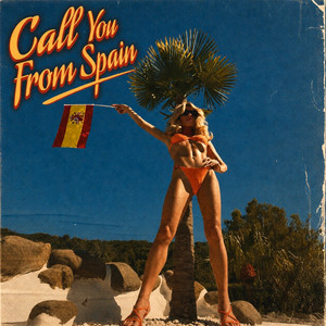 Call You From Spain by ZELA