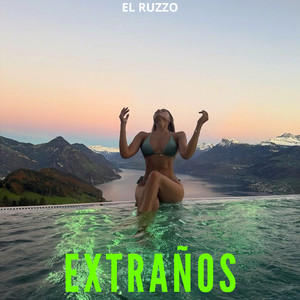 Extraños by El Ruzzo