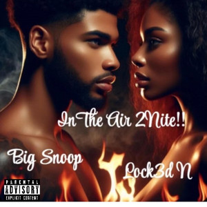 BIG SNOOP - In The Air Tonight (feat. Locked N)