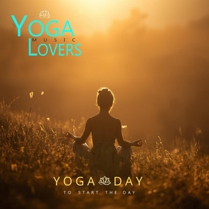 Yoga Day - To Start The Day